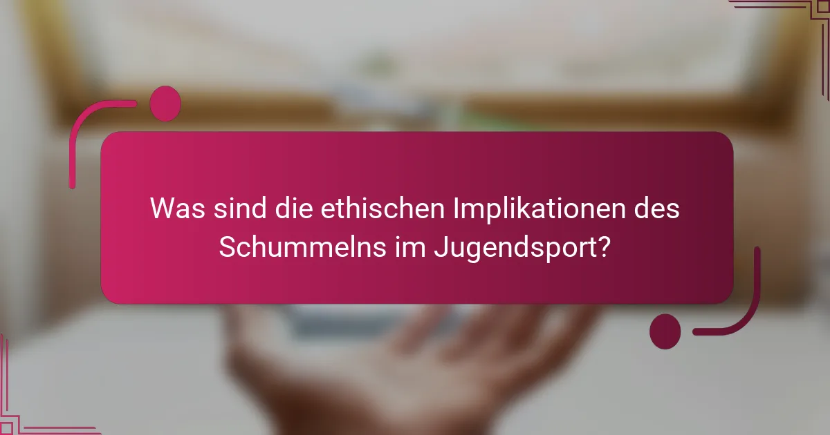 Was sind die ethischen Implikationen des Schummelns im Jugendsport?